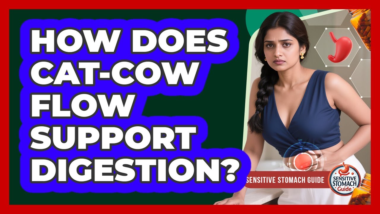 How Does Cat-Cow Flow Support Digestion?