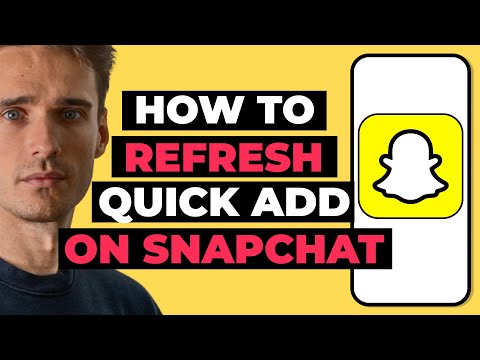 How To Refresh Quick Add On Snapchat