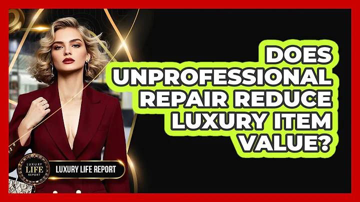 Does Unprofessional Repair Reduce Luxury Item Value?