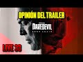 LIVE 33: DAREDEVIL BORN AGAIN 🔥 OPINIÓN DEL TRAILER  | Armando R.