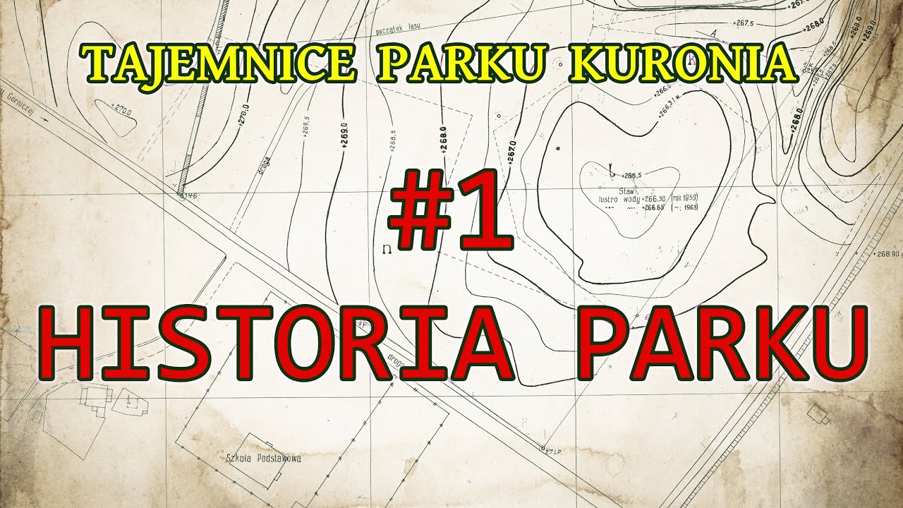 Tajemnice Parku Kuronia #1 Historia - Park im. Jacka Kuronia w Sosnowcu