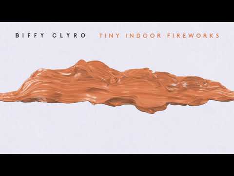 Biffy Clyro - Tiny Indoor Fireworks (Official Audio)