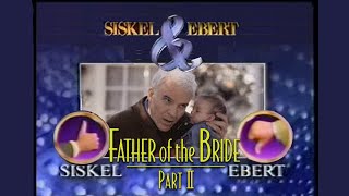 Celebrity Siskel & Ebert (1995) - Father of the Bride Part II | Reckless | Sabrina | Georgia Net Worth