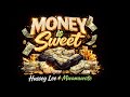 Hussey Lee Ft Mwanawote Money Is Sweet Official Audio