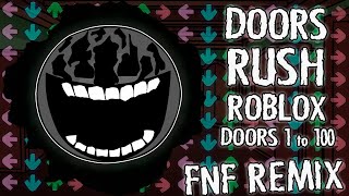 FNF REMIX 🎤 FNF VS DOORS DEMO (RUSH) (Roblox DOORS 1 to 100) (Friday Night Funkin Mod)