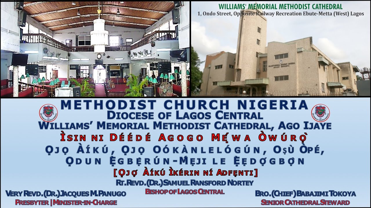 Williams' Memorial Methodist Cathedral's Ìsin ni Déédé Agogo Mẹ́wa Òwúrọ̀; Sunday, 21 December 25.