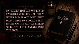 [FULL STORY] My family had always loved my sister more than me. They never said it out loud. But.. Update