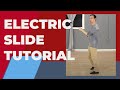 The Electric Slide Dance Steps (3 Variations) - Line Dance