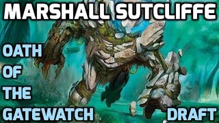 Channel Marshall - Oath of the Gatewatch Draft #3 (Match 1)