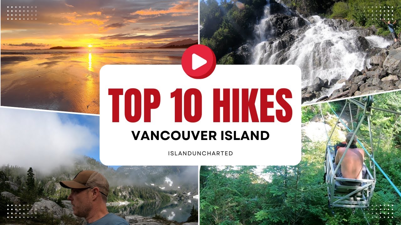 Top 10 hikes on Vancouver Island - Best trails 2025