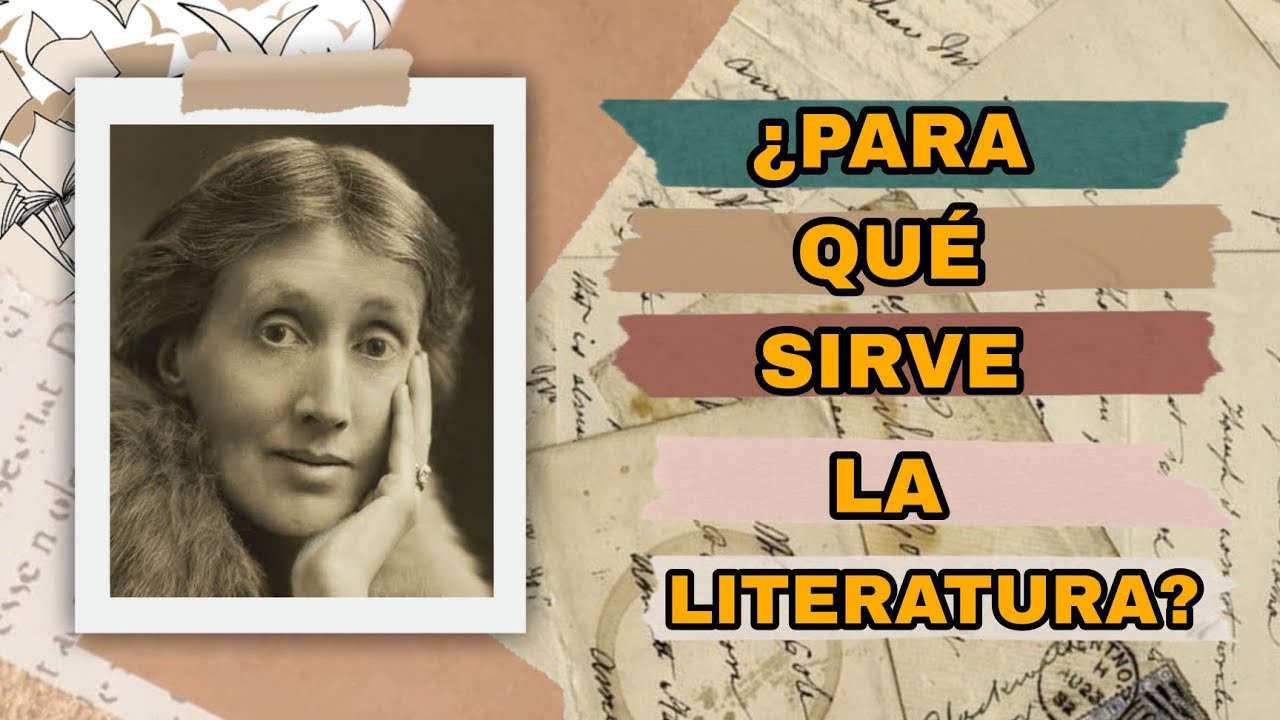 ¿Para qué sirve la LITERATURA? MÁS LITERATURA YouTube