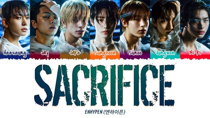 ENHYPEN (엔하이픈) - 'Sacrifice (Eat Me Up)' Lyrics [Color Coded_Han_Rom_Eng] 
