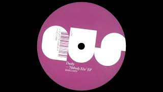 Dusky - Nobody Else (2013)
