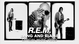 Video voorbeeld van "R.E.M. - Bang And Blame (Official HD Music Video)"