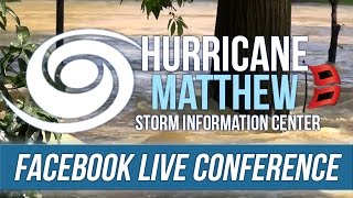 Hurricane Matthew Preparedness Facebook Live Conference - October 5, 2016