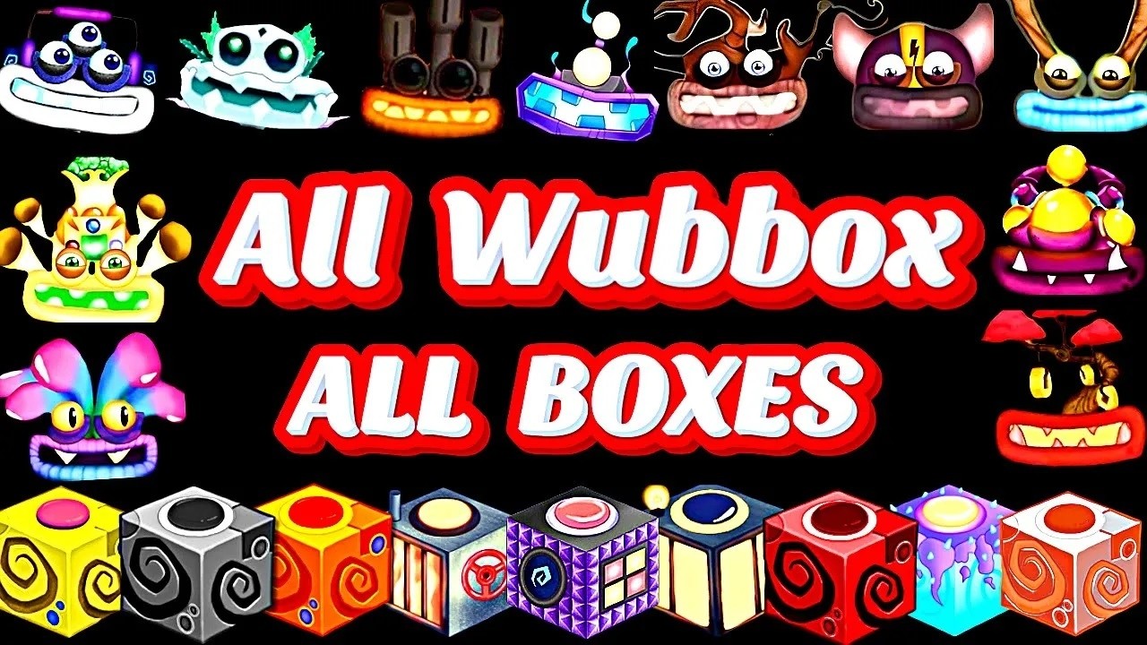 ALL WUBBOX👾 ALL EGGS AND BOXES UP/DOWN  WITH SOUNDS ALL ISLANDS  "MY SINGING MONSTERS"