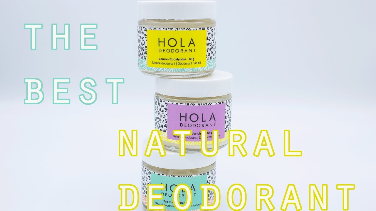 The BEST Natural Deodorant! Hola Deodorant // Vegan, Cruelty Free
