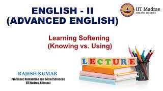 Learning Softening (Knowing vs. Using)