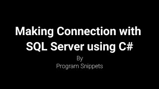 Window application to make connection with SQL Server with C#