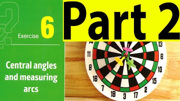 Solving Exercise (6) Central angles and measuring arcs ( part 1 )