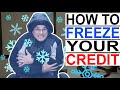 How To FREEZE Your Credit Reports (Equifax, TransUnion, and Experian)