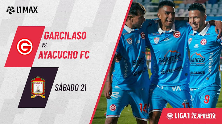 Garcilaso 2-1 Ayacucho FC: resumen EXTENDIDO del partido por la Liga1 Te Apuesto 2025