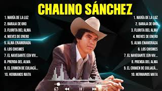 Greatest Hits Chalino Sánchez álbum completo 2024 ~ Mejores artistas para escuchar 2024