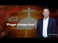 Life Principle : Prayer Can Change Your Life | Ptr. Bong Buenaflor