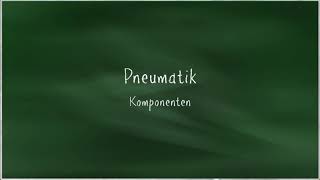 Pneumatik Komponenten