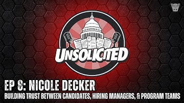 EP 8: Nicole Decker – Building Trust Between Candidates, Hiring Managers, & Program Teams