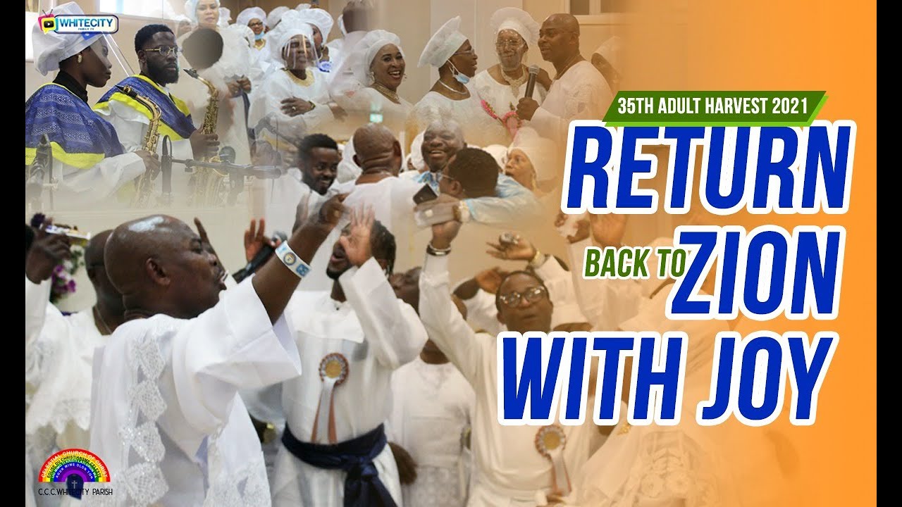 HYMN 531 SE SE NINU MI DUN | C.C.C WHITE CITY PARISH RETURN BACK TO ZION WITH JOY ADULT HARVEST 2021