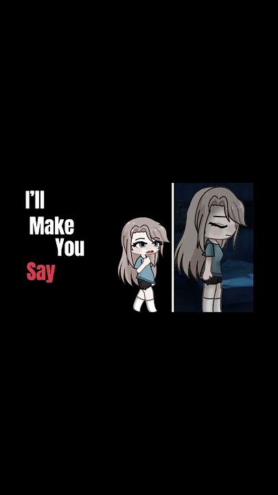 I’ll make you say how proud you are of me…// #gacha #gachalife2 #gachatrend #trend