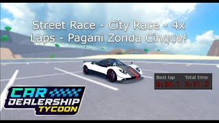 Car Dealership Tycoon - Street Race - City Race - 4x Laps - Pagani Zonda Cinque - 2:21.3 Seconds! screenshot 2