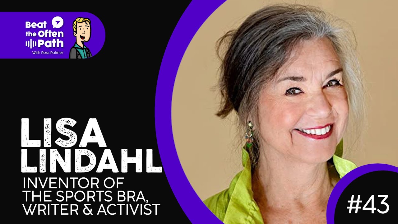 Lisa Lindahl: Inventor of the Sports Bra & Activist [Interview]