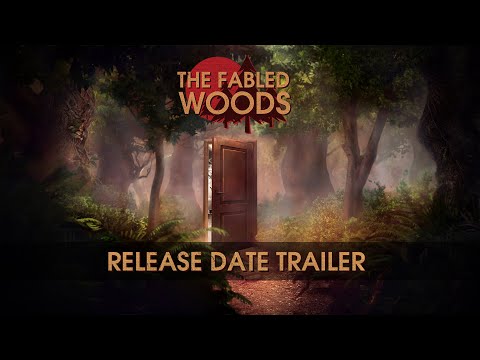 The Fabled Woods - Release Date Trailer