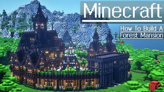 Minecraft | How To Build a Forest Mansion