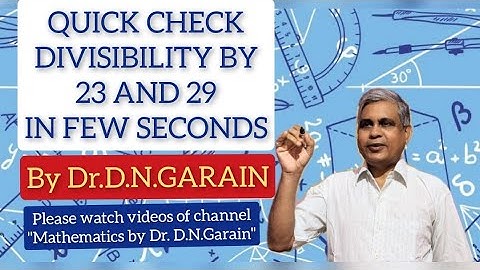 Quik Check: Divisibility by 23 and 29, in few seconds