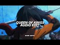 Queen of kings  allesandra mele edit audio