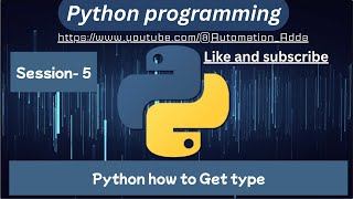 Python - Understanding Data Types in Python, GetType()