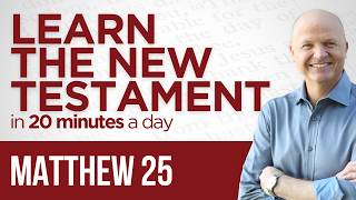 Matthew 25 | The New Testament Daily with Jerry Dirmann