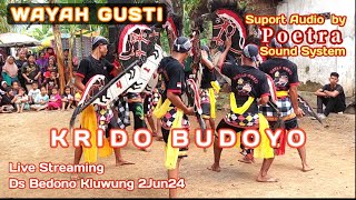 Tetap Asyik Hiburan bersama WAYAH GUSTI Krido Budoyo  Kluwung - Ds Bedono Kluwung Kemiri Purworejo