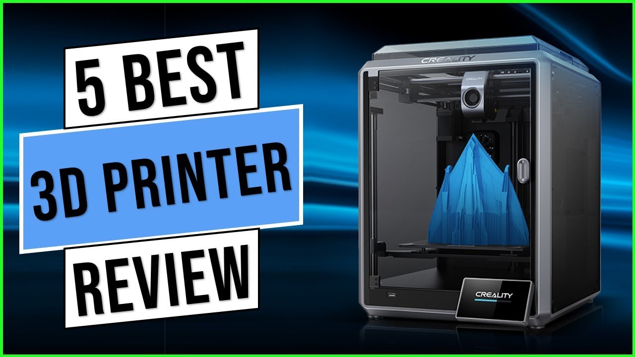 TOP 5 BEST 3D PRINTERS 2024 - YouTube