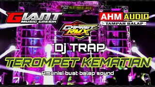 DJ TEROMPET KEMATIAN COCOK BUAT BATLE SOUND