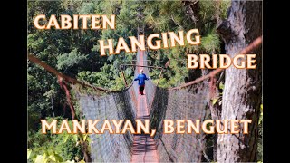 Cabiten Hanging Bridge @ Barangay Cabiten, Mankayan, Benguet