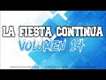 LA FIESTA CONTINUA - VOLUMEN 14 - (Dj Pila)