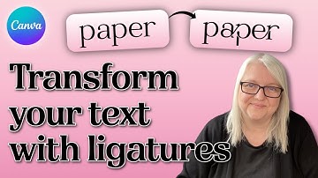CANVA TUTORIAL | How to use text ligatures