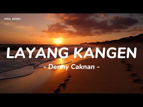 Layang Kangen - Denny Caknan || lirik lagu
