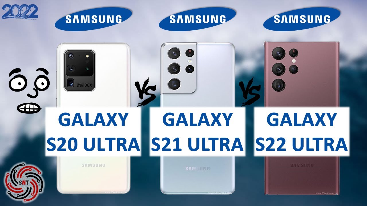 SAMSUNG S20 ULTRA VS S21 ULTRA VS S22 ULTRA