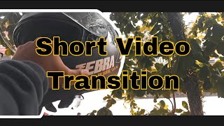 Short Video Transition