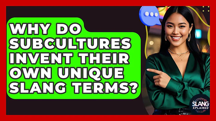 Why Do Subcultures Invent Their Own Unique Slang Terms? - SlangXplained